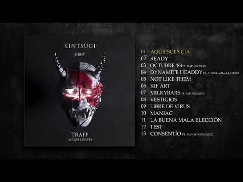 Trafik Traff & Farath Beats - Aquiescencia ft. Acción Sánchez (KINTSUGI 2019)