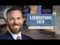 A Generational Faith The Life Story Of Bradley Pierce