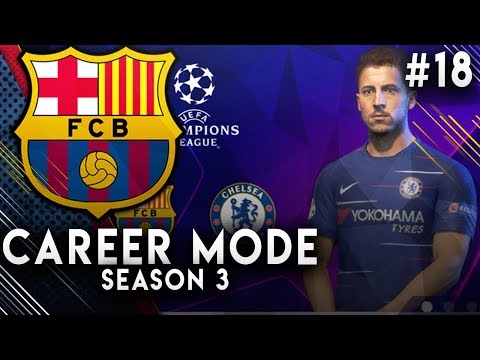 FIFA 19 Barcelona Career Mode EP18 - Chelsea In The Champions League!!