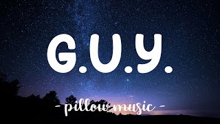 G.U.Y. - Lady Gaga (Lyrics) 🎵