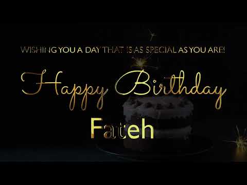 Happy Birthday Fateh