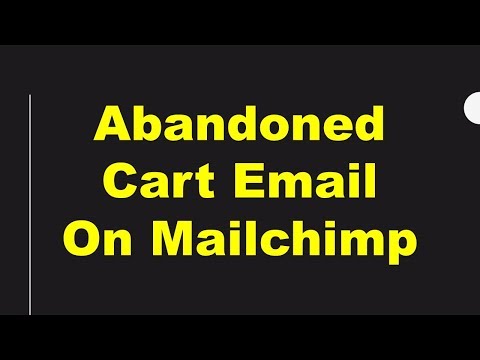 Mailchimp Automation Tutorial On Abandoned Cart Recovery Email