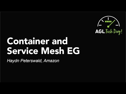 Container and Service Mesh EG - Haydn Peterswald, Amazon
