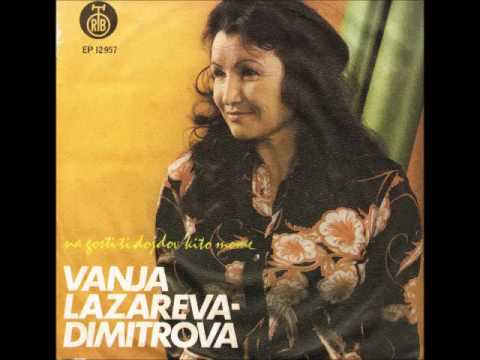 Vanja Lazarova- Aj Iznikna Mi Badem Drvo