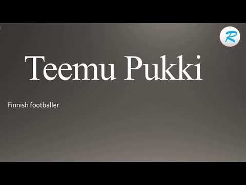 How to pronounce Teemu Pukki