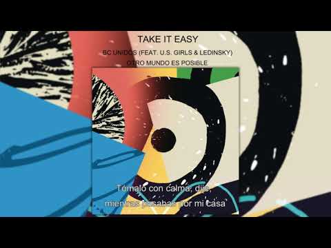 BC Unidos - Take it Easy (Subtitulada en Español)