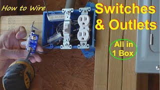 How to Wire Multiple Outlets & Switches in 1 Box