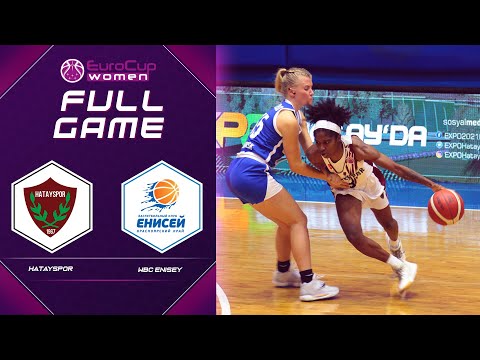 Hatayspor v WBC Enisey | Full Game - EuroCup Women 2021-22