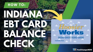 Indiana EBT Balance Check Instructions