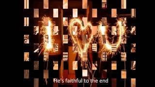 Cory Asbury - Faithful To The End