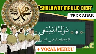 Download lagu Maulid Ad Diba'i (Teks   Hadrah Rebana) Bacaan Mahalul Qiyam untuk Rasulullah SAW Vokal Merdu mp3
