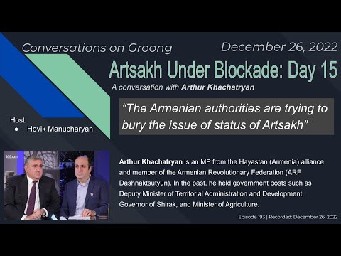 Arthur Khachatryan: Artsakh Under Blockade: Day 15