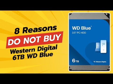 DON'T BUY Western Digital 6TB WD Blue HDD Before Watching This! 😱 (8 Reasons)