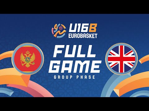 Group Phase | Montenegro v Great Britain | Full Basketball Game | FIBA U16 EuroBasket 2025 Div. B