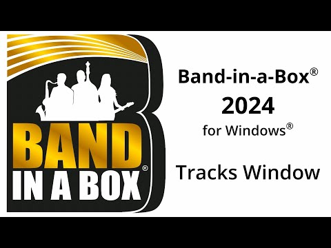 Band-in-a-Box® 2024: The Tracks Window