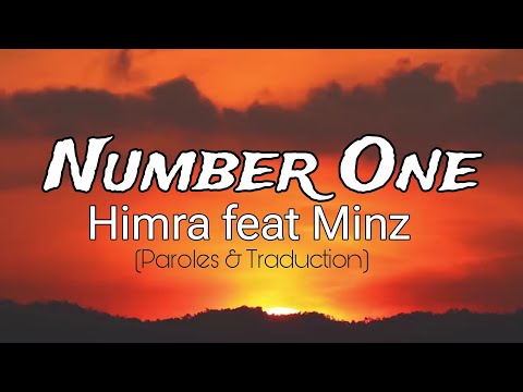 Himra feat Minz - Number One (Paroles + Traduction Française)
