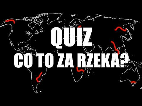 Rzeki Świata - Quiz