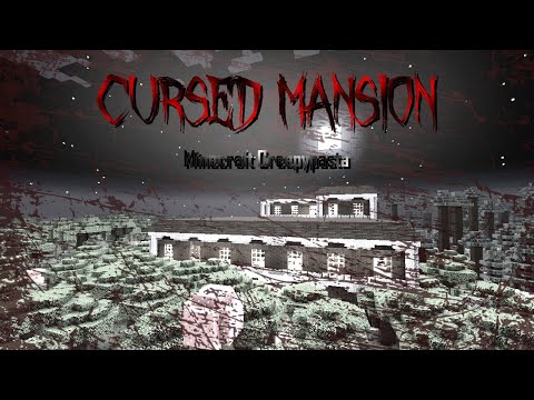 Minecraft Creepypasta | CURSED MANSION