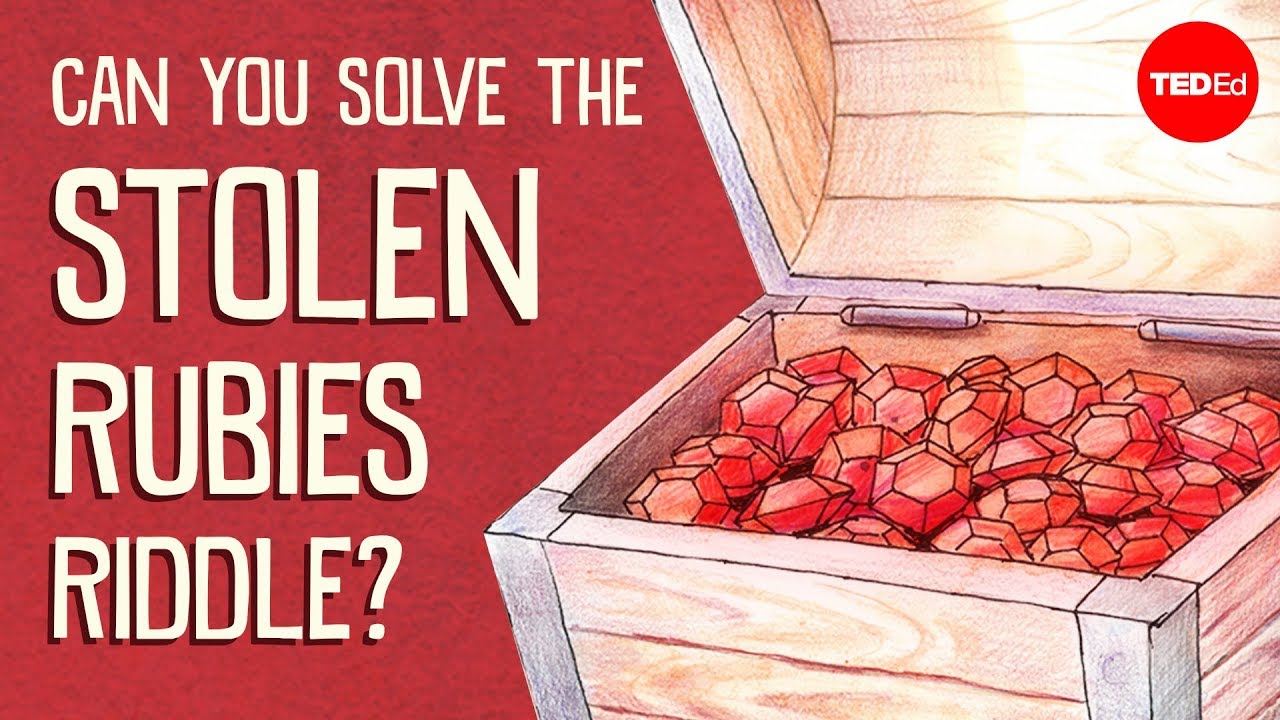 Can you solve the stolen rubies riddle? - Dennis Shasha
