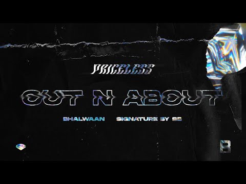 OUT N ABOUT | BHALWAAN & SIGNATURE BY SB | HAPPY GARHI | FREQ RECORDS | (PRICELESS THE EP)