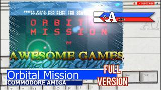 Commodore Amiga -=Orbital Mission=- full version