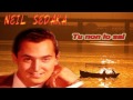 Neil Sedaka....tu non lo sai