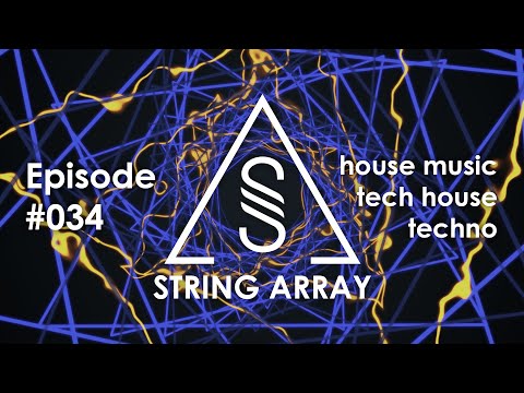 House Tech House and Techno Mix | Recorded Live on 4 Decks | String Array 034