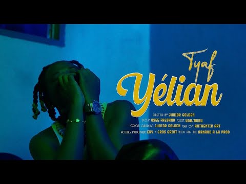 TYAF - YELIAN (CLIP OFFICIEL)