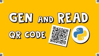 Generate and Read QR Code with Python