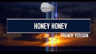 Honey Honey - French version || loyalty house international - Benin || First Love Music