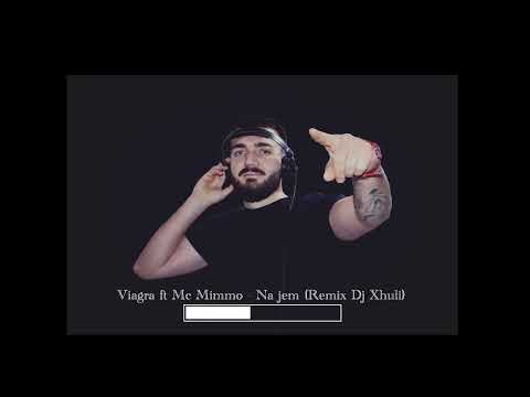 Viagra feat Mc Mimmo - Na jem (Remix Dj Xhuli)