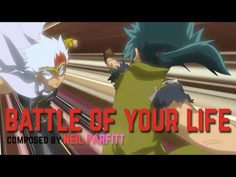 Battle of Your Life [v2] | Beyblade Metal Fusion OST