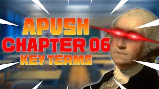 APUSH Chapter 6 Key Terms + Notes (American Pageant)