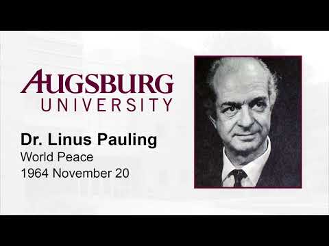 Dr. Linus Pauling, "World Peace" (1964)