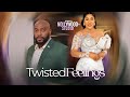 TWISTED FEELINGS (Seun Akindele & Fathia Balogun) - Nigerian Movie