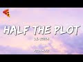 Lil Tecca Half The Plot Lyrics