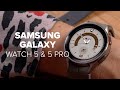 Galaxy Watch 5 Und 5 Pro Im Test Apps Sport Und Gesundheitsfunktionen Im Check