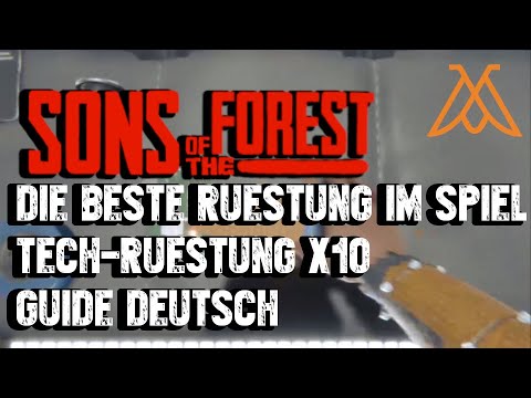 Sons of the Forest - Tech Rüstung bekommen Guide Deutsch | Die beste Rüstung im Spiel?? | Armor 3D