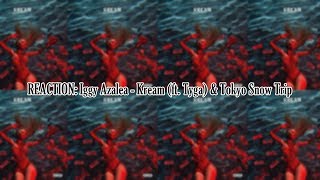 REACTION: Iggy Azalea - Kream (ft. Tyga) &amp; Tokyo Snow Trip
