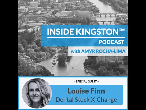 Inside Kingston™ Podcast - Ep. 87 - Louise Finn - Dental Stock X-Change