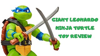 Giant Leonardo Ninja Turtle (Toy Review)