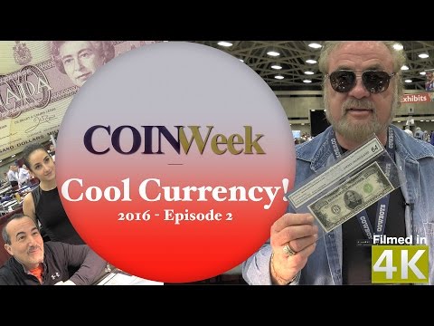 CoinWeek: Cool Currency! 2016 Episode 2 - 4K Video