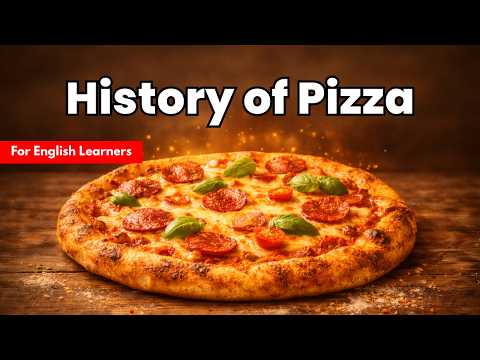 The History of Pizza || Graded Reader || Improve Your English Fluency ✅️