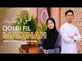 QALBI FIL MADINAH MAHER ZAIN FT. HARRIS J - COVER BY MIFTAH FARIDL FT. QONITA ZAYYAN
