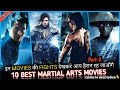 Top 10 Martial Arts Movies in Hindi | Part-2 | 2021 | Watch Top 10