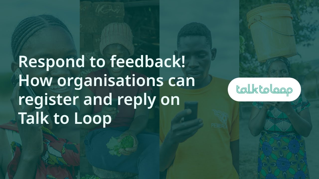 Respond to feedback! How organisations can register and reply on Talk to Loop