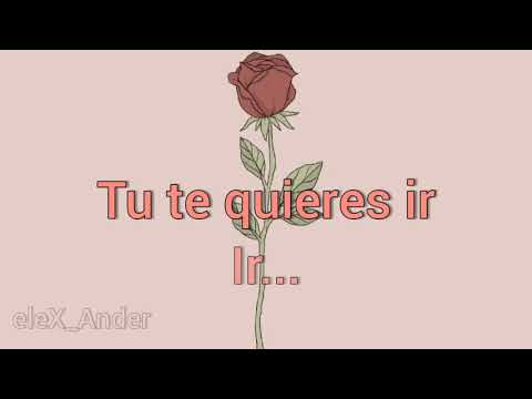 McKlopedia ft. Grecia - TE QUIERES IR [LETRA]