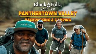 Black Folks Camp Too - Panthertown Valley | Backpacking & Camping