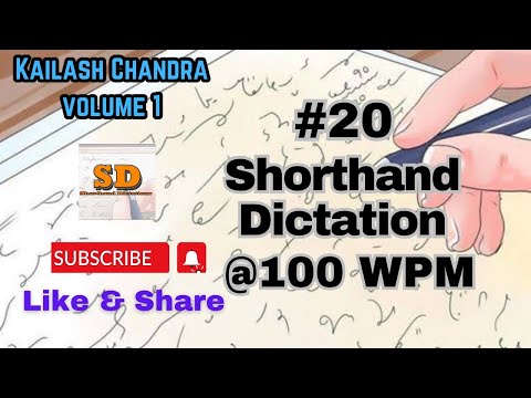 #20 | @100 wpm | Shorthand Dictation |Kailash Chandra | 840 words | Volume 1
