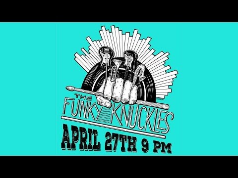 Stage 18 Live - The Funky Knuckles "Arise" & "Me Too"